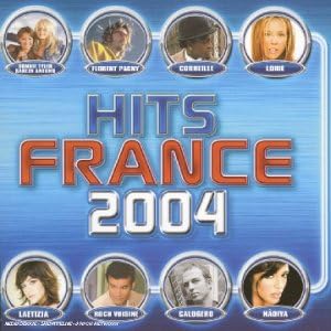 Hits France 2004 [Audio CD] Artistes Variés