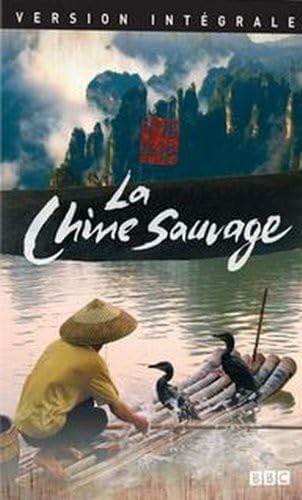 La Chine Sauvage [DVD]
