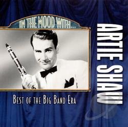 In the Mood with [Audio CD] Artie Shaw