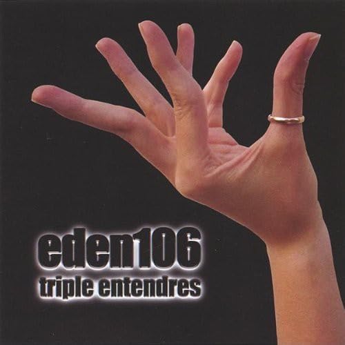Triple Entendres [Audio CD] Eden106