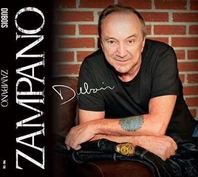 Zampano [Audio CD] Claude Dubois
