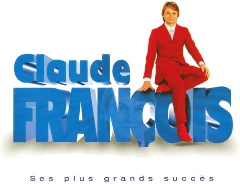 Ses Plus Grands Succes [Audio CD]  Claude Francois