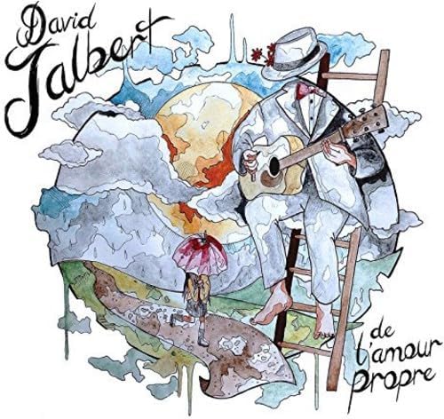 De L'Amour Propre [Audio CD] David Jalbert