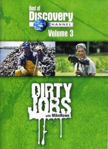 Discovery Channel's - Dirty Jobs with Mike Rowe: Volume 3 Sewer Inspector / Pig Farming / Ostrich Farming [Unknown Binding]