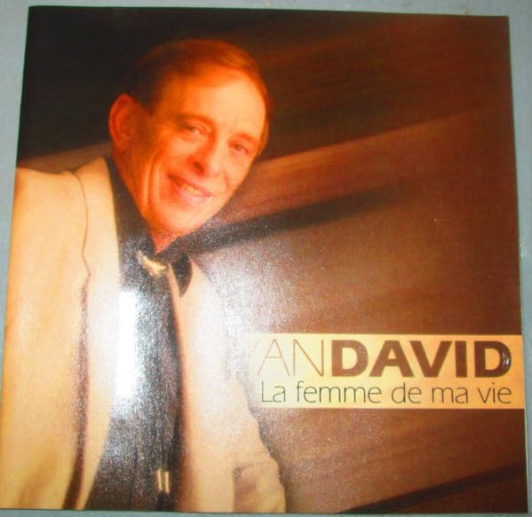 La Femme De Ma Vie [Audio CD] Yan David