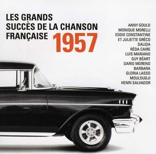 Les grands succès de la chanson française 1957 [Audio CD] Artistes Variés