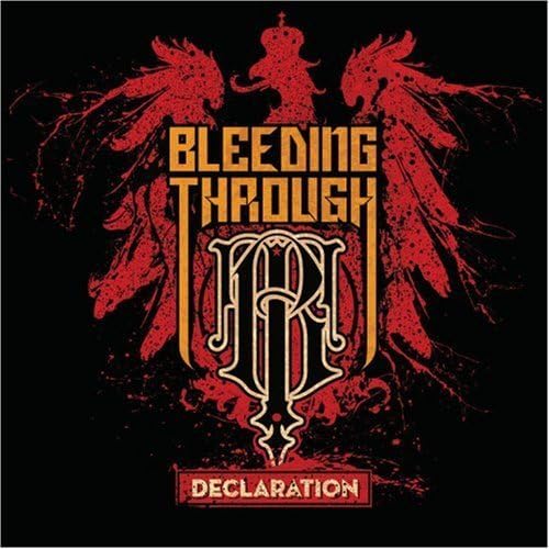 Declaration (2008) Audio CD [Audio CD] Bleeding Through