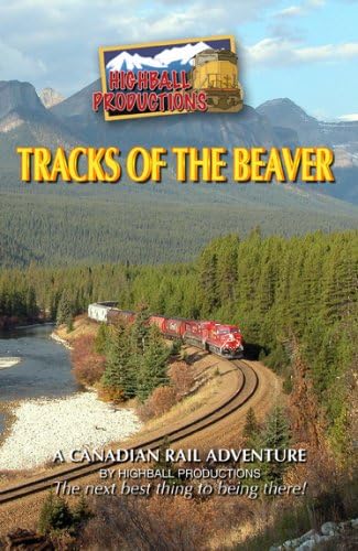 Tracks of the Beaver Train DVD [DVD]