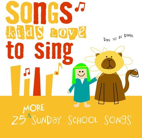 More Sunday School Songs [Audio CD] Songs Kids Love to Sing