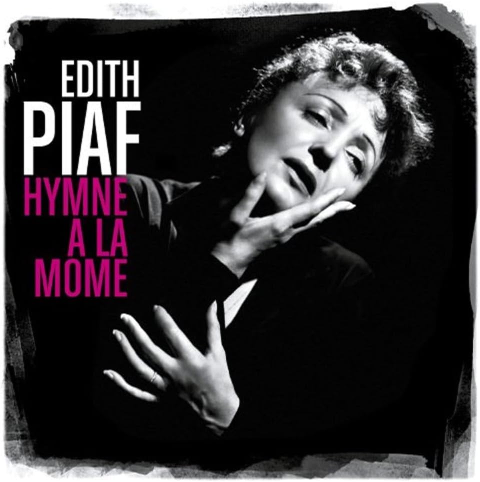 Hymme a la Mome: Best of [Audio CD] Edith Piaf