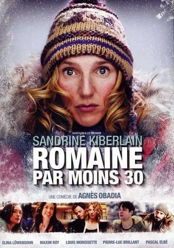 Romaine Par Moins 30 (Version française) [DVD]