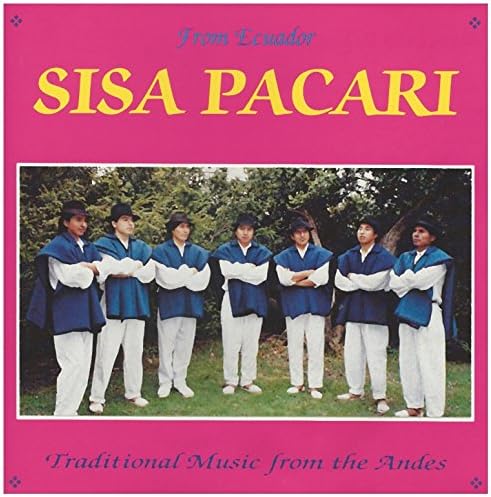 Traditional Music from the Andes [Audio CD] Sisa Pacari