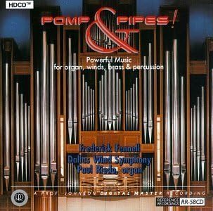 Pomp & Pipes (1994) Audio CD [Audio CD] Paul Riedo, Dallas Wind Symphony, Frederick Fennell
