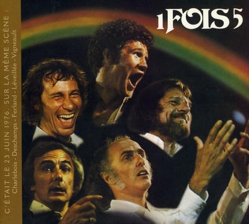 1 Fois 5 (Re-Issue) [Audio CD] Artistes variés; Jean-Pierre Ferland; Claude Lévéillée; Gilles Vigneault; Robert Charlebois; Yvon Deschamps