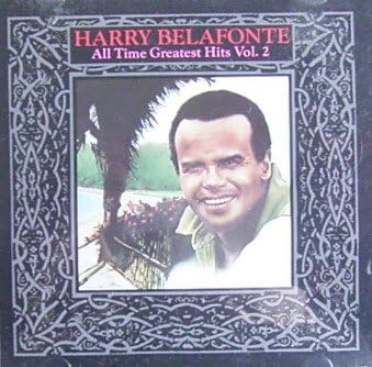 All Time Greatest Hits 2 [Audio CD] Harry Belafonte