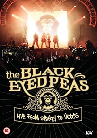 Black Eyed Peas: Live From Sydney To Vegas [DVD] [2006]