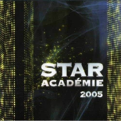 Star Academie 2005 [Audio CD] Star Academie 2005
