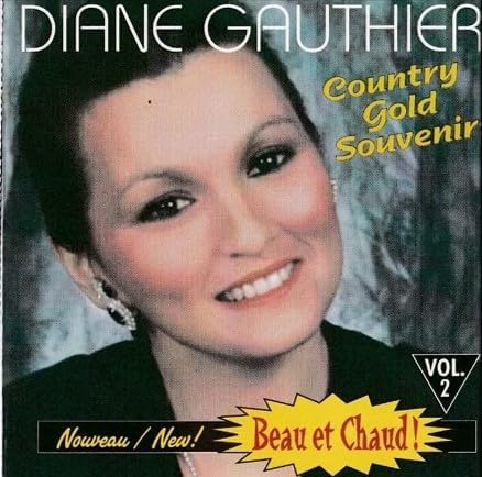 Country Gold Souvenirs Vol. 2 [Audio CD] Diane Gauthier