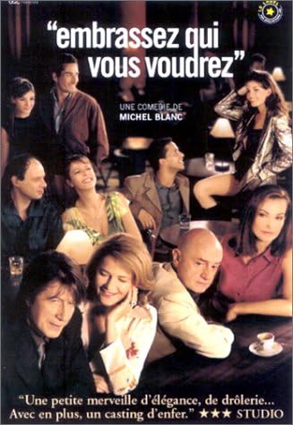 Embrassez Qui Vous Voudrez [DVD]