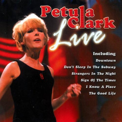 Live [Audio CD] Petula Clark