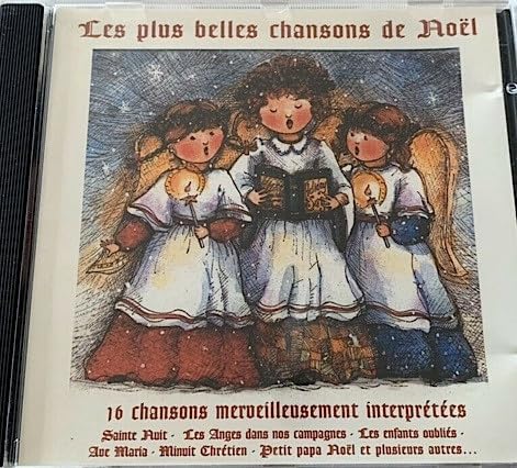 Les Plus Belles Chansons De Noel [Audio CD] Julie Dassylva, Chantal Isabel, Richard Savignac