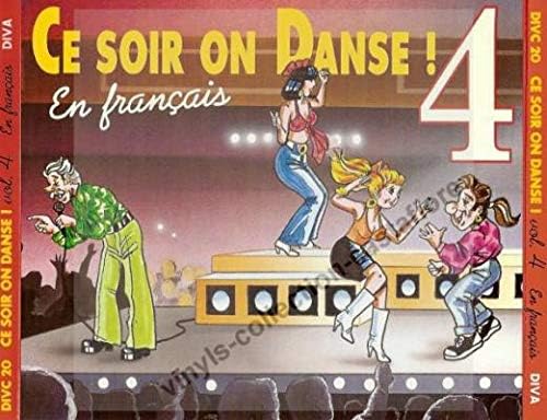 Ce Soir on Danse Vol. 4 [Audio CD] Ce Soir on Danse