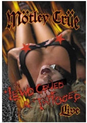 Motley Crue - Lewd Crued & Tattooed by Motley Crue [DVD]
