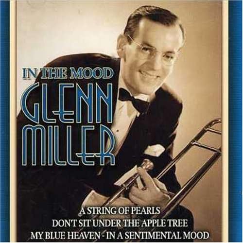 In The Mood [Audio CD] Glenn Miller