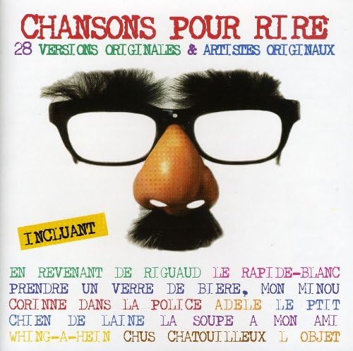 Chansons Pour Rire - 28 Versions originales [Audio CD] Artistes Variés