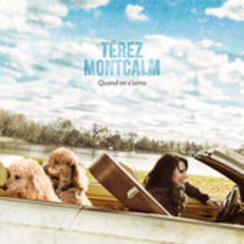 Quand On S'aime [Audio CD] Terez Montcalm