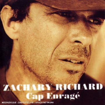 Cap Enragé [Audio CD] Zachary Richard