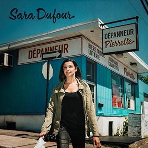 Depanneur Pierrette [Audio CD] Sara Dufour