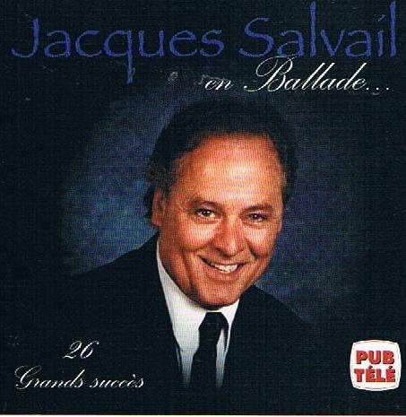 En Ballade... [Audio CD] Jacques Salvail