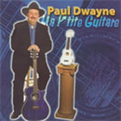 Ma p'tite Guitare [Audio CD] Paul Dwayne