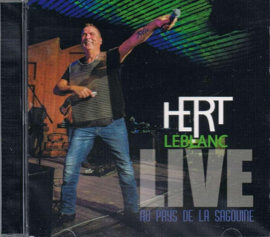 Live au Pays de la Sagouine [Audio CD] Hert Leblanc