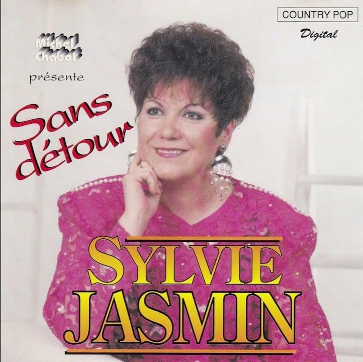 Sans Detour [Audio CD] Sylvie Jasmin