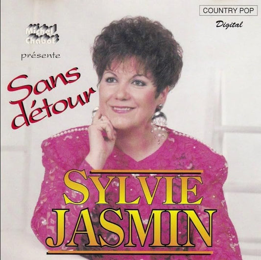 Sans Detour [Audio CD] Sylvie Jasmin