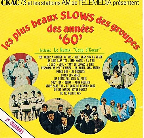 Les Groupes Des Annees 60 [Audio CD] Artistes Variés