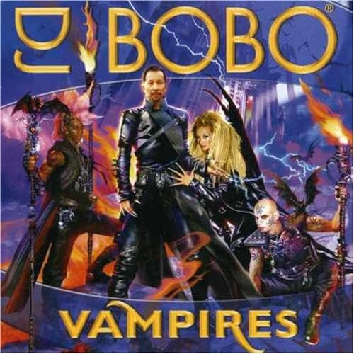 Vampires [Audio CD] DJ BOBO