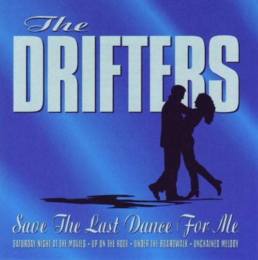 Save the Last Dance for Me [Audio CD] The Drifters