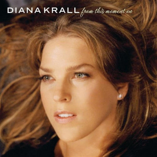 KRALL;DIANA - FROM THIS MOMENT ON [Audio CD] Diana Krall and John Clayton