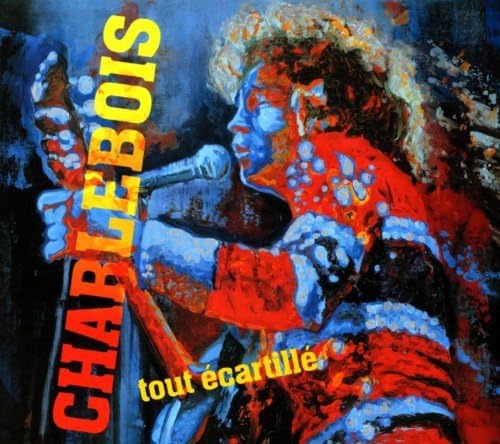 Tout Ecartille (2CD) [Audio CD] Robert Charlebois