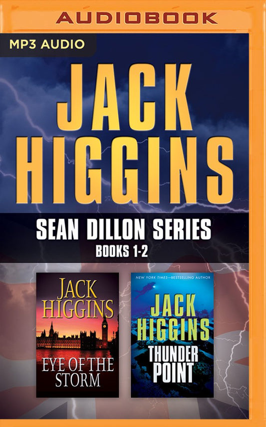 Jack Higgins - Sean Dillon Series: Books 1-2: Eye Of The Storm, Thunder Point Higgins, Jack and Page, Michael (MP3 Audio)