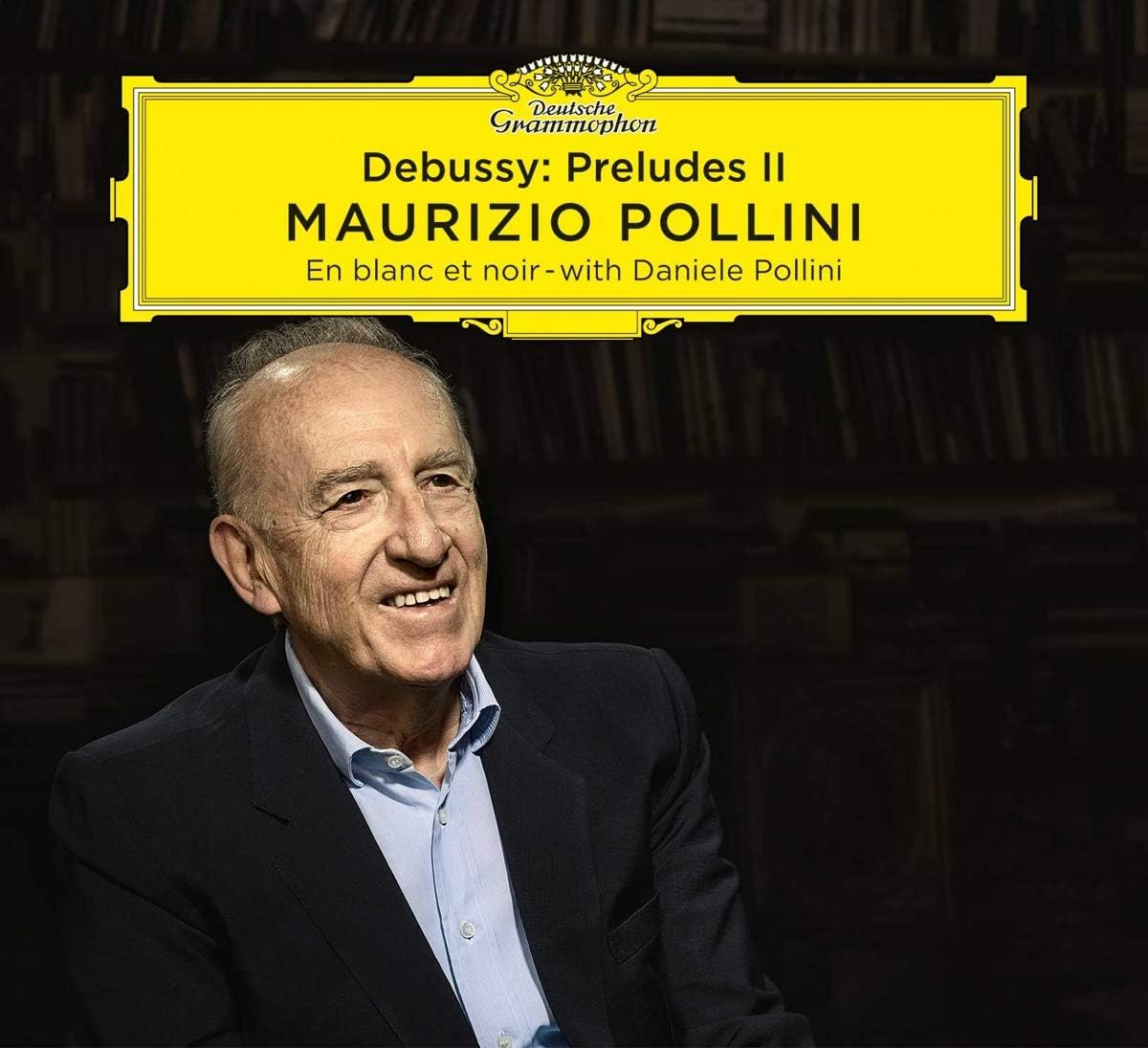 Debussy: Préludes II [Audio CD] Pollini, Maurizio; Claude Debussy and Maurizio Pollini