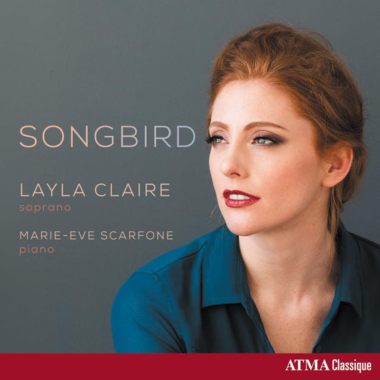 Songbird [Audio CD] Layla Claire and Marie-Eve Scarfone