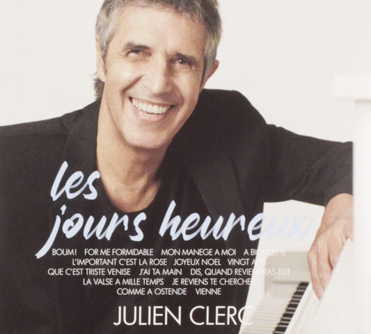 Les Jours Heureux [Audio CD] Julien Clerc