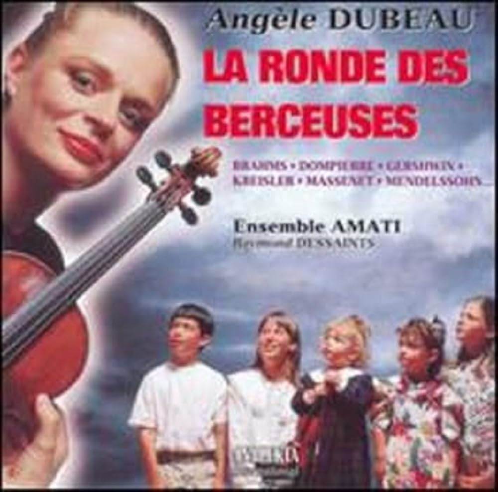 La Ronde Des Berceuses [Audio CD] Angele Dubeau