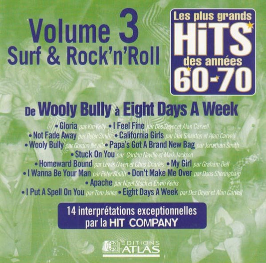 Les Plus Grands Hits Des Années 60-70 - Volume 3 - Surf & Rock 'n' Roll [Audio CD] Artistes Variés