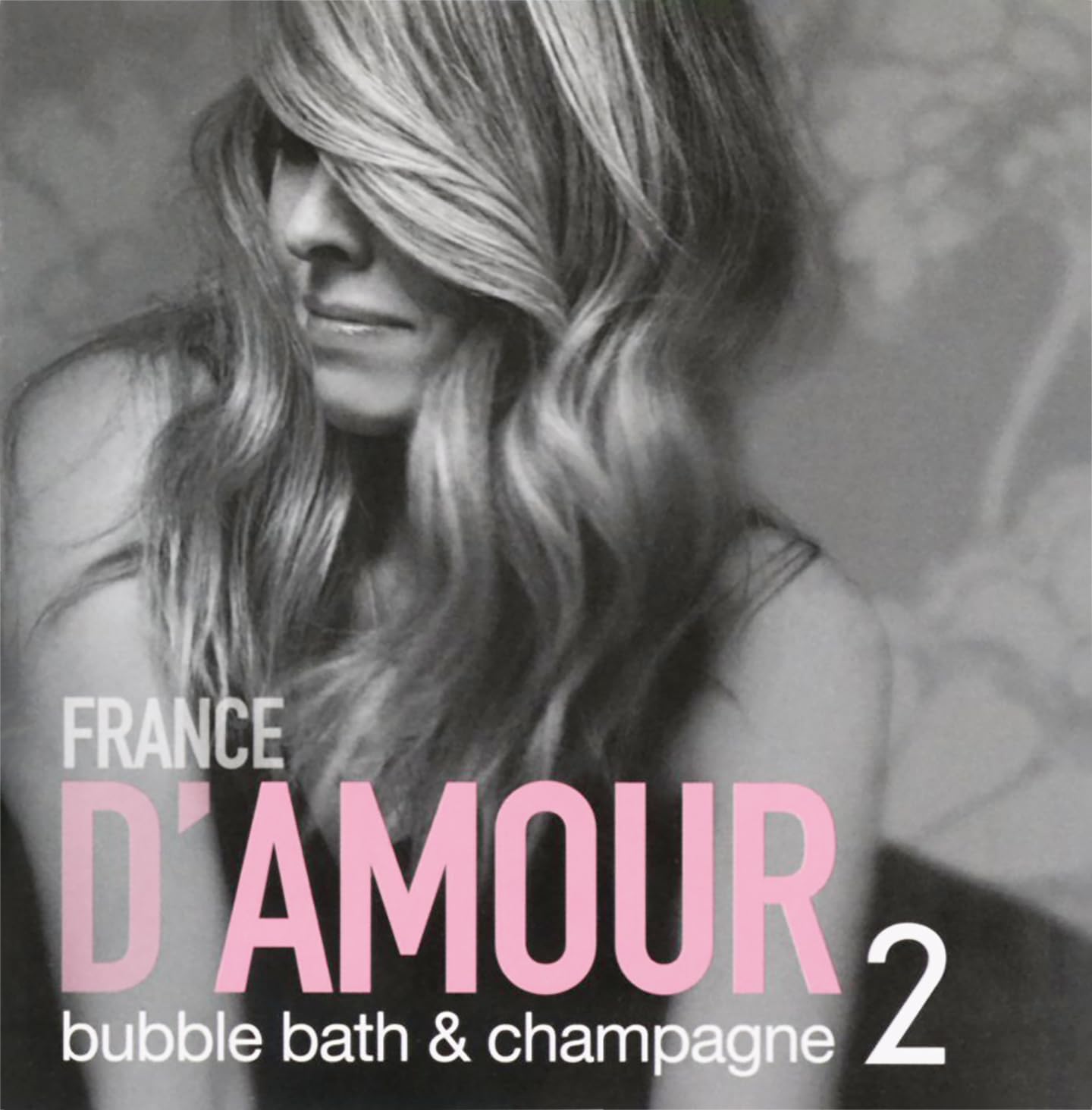 Bubble Bath & Champagne 2 [Audio CD] France D'amour