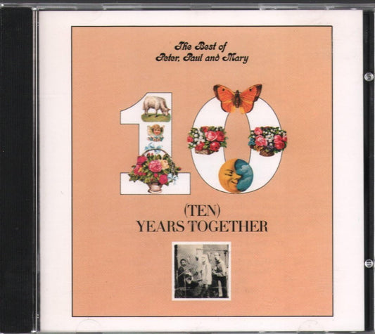 Peter, Paul & Mary: Ten Years Together [Audio CD] Peter, Paul & Mary